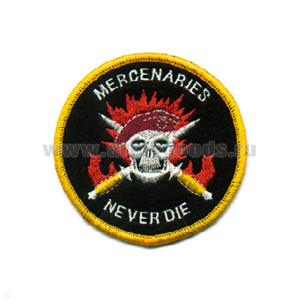 Шеврон вышит. Mercenaries never die (череп в крапов. берете)